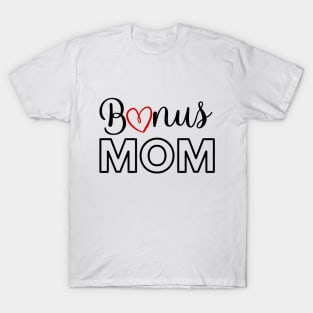 Bonus Mom Version 1 T-Shirt